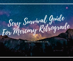 Sexy Mercury Retrograde Survival Guide