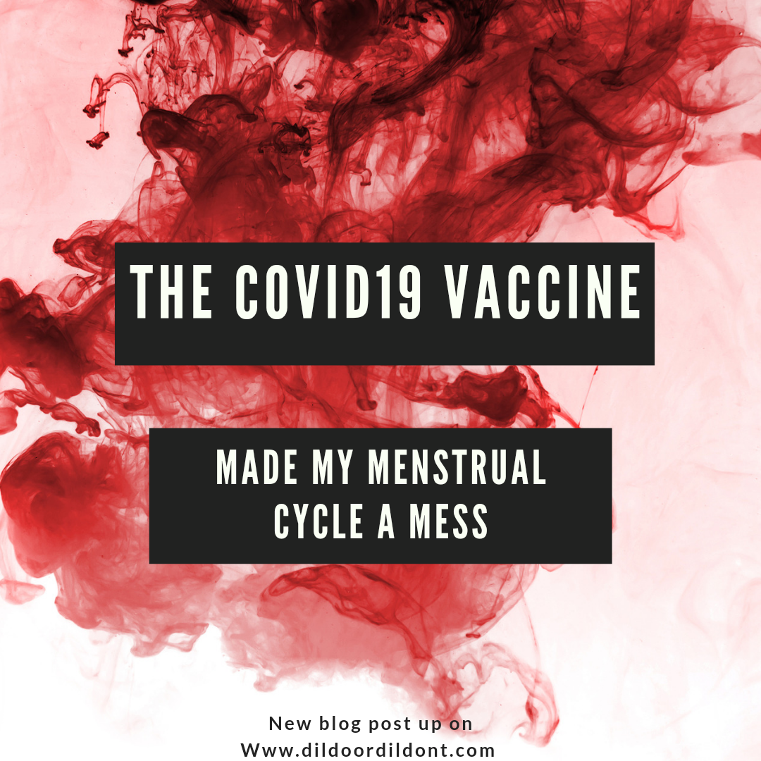 The Covid19 Vaccine Made My Menstrual Cycle a Mess