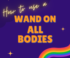 How To Use A Wand On All Bodies